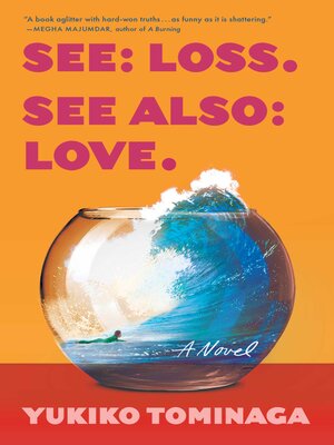 cover image of See Loss See Also Love